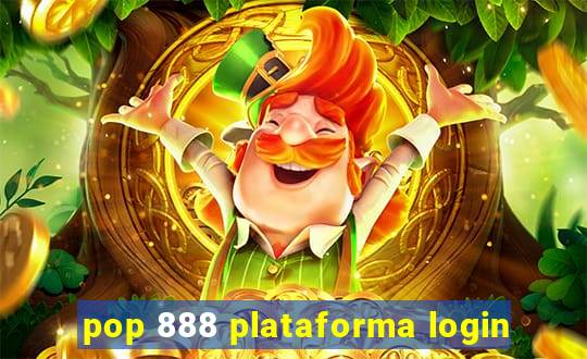 pop 888 plataforma login